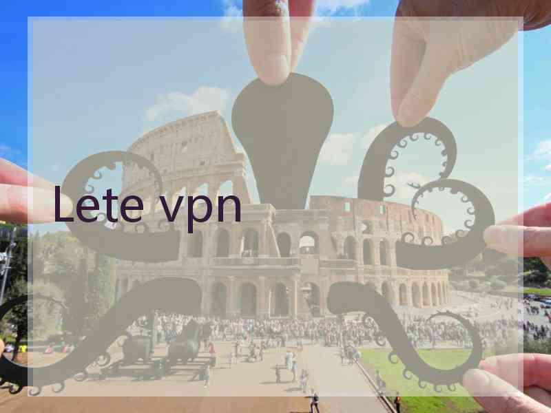 Lete vpn